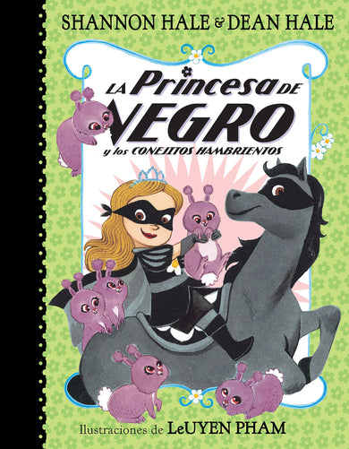 La Princesa de Negro y los conejitos hambrientos / The Princess in Black and the Hungry Bunny Horde cover (ISBN 9781644730911)
