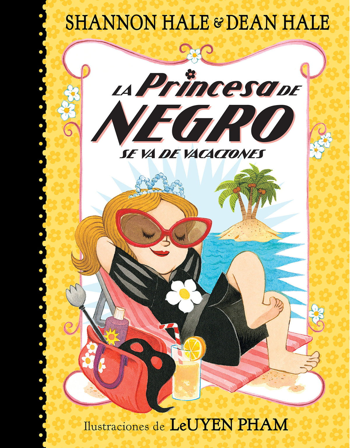 La Princesa de Negro se va de vacaciones / The Princess in Black Takes a Vacation cover (ISBN 9781644730928)