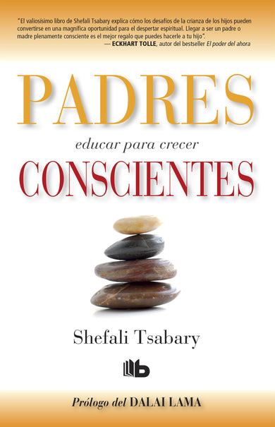 Padres conscientes / The Conscious Parent. Transforming Ourselves, Empowering Our Children cover (ISBN 9781644730935)