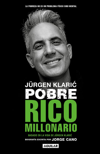 Jürgen Klaric. Pobre rico millonario / Jürgen Klaric: Poor Rich Millionaire cover (ISBN 9781644731178)