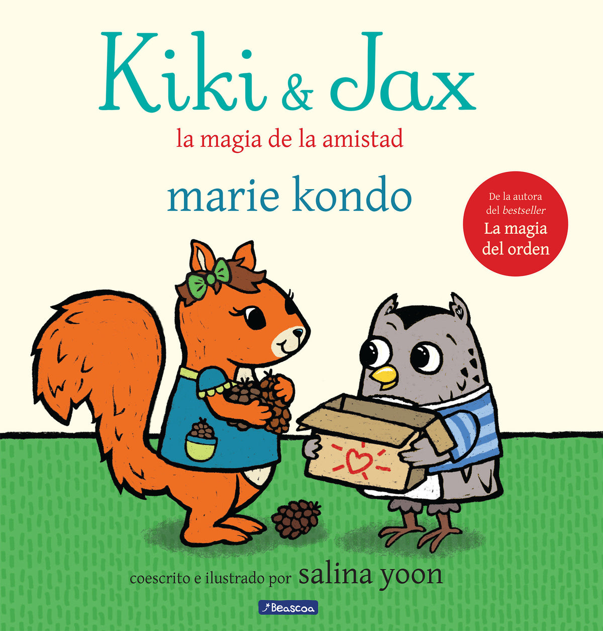 Kiki & Jax: La magia de la amistad / Kiki & Jax: The Life-Changing Magic of Friendship cover (ISBN 9781644731260)