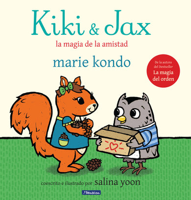 Kiki & Jax: La magia de la amistad / Kiki & Jax: The Life-Changing Magic of Friendship cover (ISBN 9781644731260)