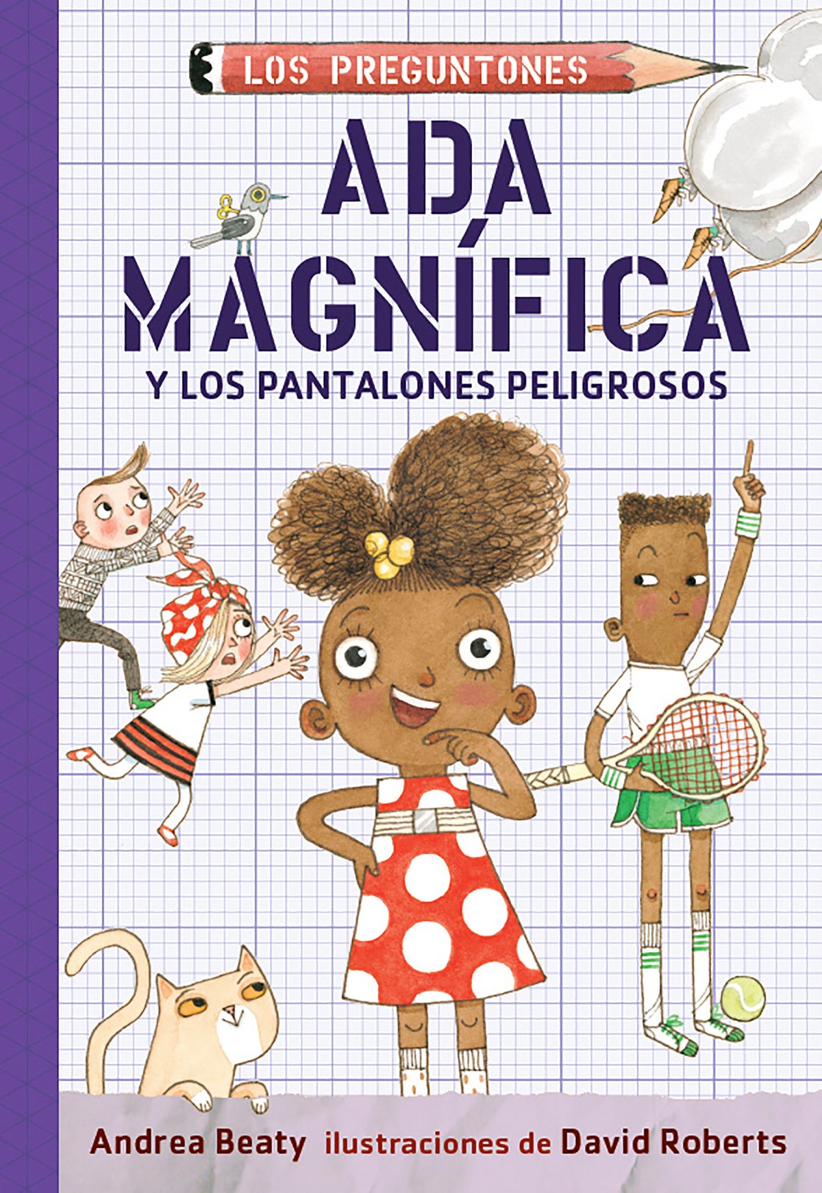 Ada Magnífica y los pantalones peligrosos / Ada Twist and the Perilous Pants cover (ISBN 9781644731840)