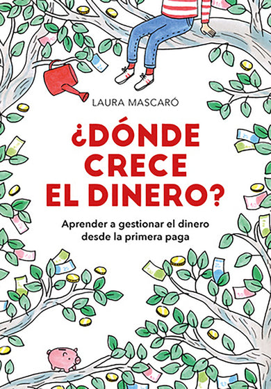 ¿Dónde crece el dinero? / Where Does Money Grow? cover (ISBN 9781644732670)