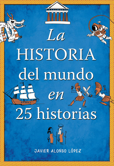 La historia del mundo en 25 historias / The History of the World in 25 Stories cover (ISBN 9781644733066)