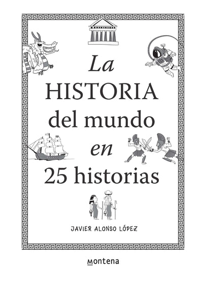 La historia del mundo en 25 historias / The History of the World in 25 Stories interior 1 (ISBN 9781644733066)