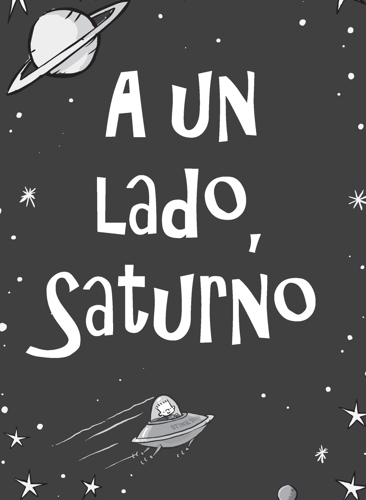 Stink superhéroe del sistema solar/ Stink: Solar System Superhero interior 1 (ISBN 9781644733493)