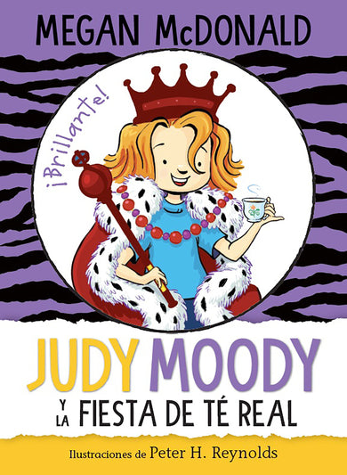 Judy Moody y la fiesta de té real / Judy Moody and the Right Royal Tea Party cover (ISBN 9781644733547)