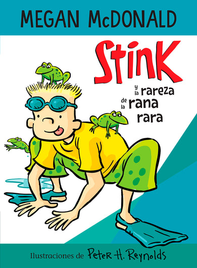 Stink y la rareza de la rana rara / Stink and the Freaky Frog Freakout cover (ISBN 9781644733578)