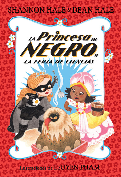 La Princesa de Negro y la feria de ciencias / The Princess in Black and the Science Fair Scare cover (ISBN 9781644733820)