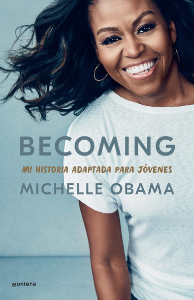 Becoming. Mi historia adaptada para jóvenes / Becoming: Adapted for Young Readers cover (ISBN 9781644734179)