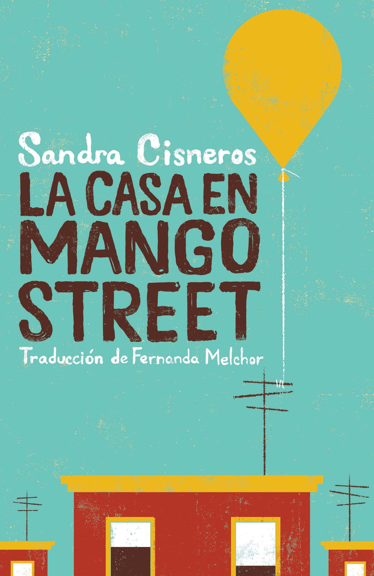 La casa en Mango Street / The House on Mango Street cover (ISBN 9781644734285)