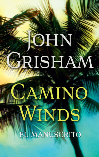 Camino Winds. (El Manuscrito) Spanish Edition cover (ISBN 9781644734674)