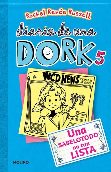Una sabelotodo no tan lista / Dork Diaries: Tales from a Not-So-Smart Miss Know-It-All cover (ISBN 9781644735268)
