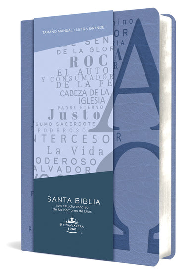 Biblia RVR 1960 letra grande tamaño manual, símil piel azul celeste con nombres de Dios / Spanish Bible RVR 1960 Handy Size Large Print Leathersoft Soft Blue cover (ISBN 9781644735626)