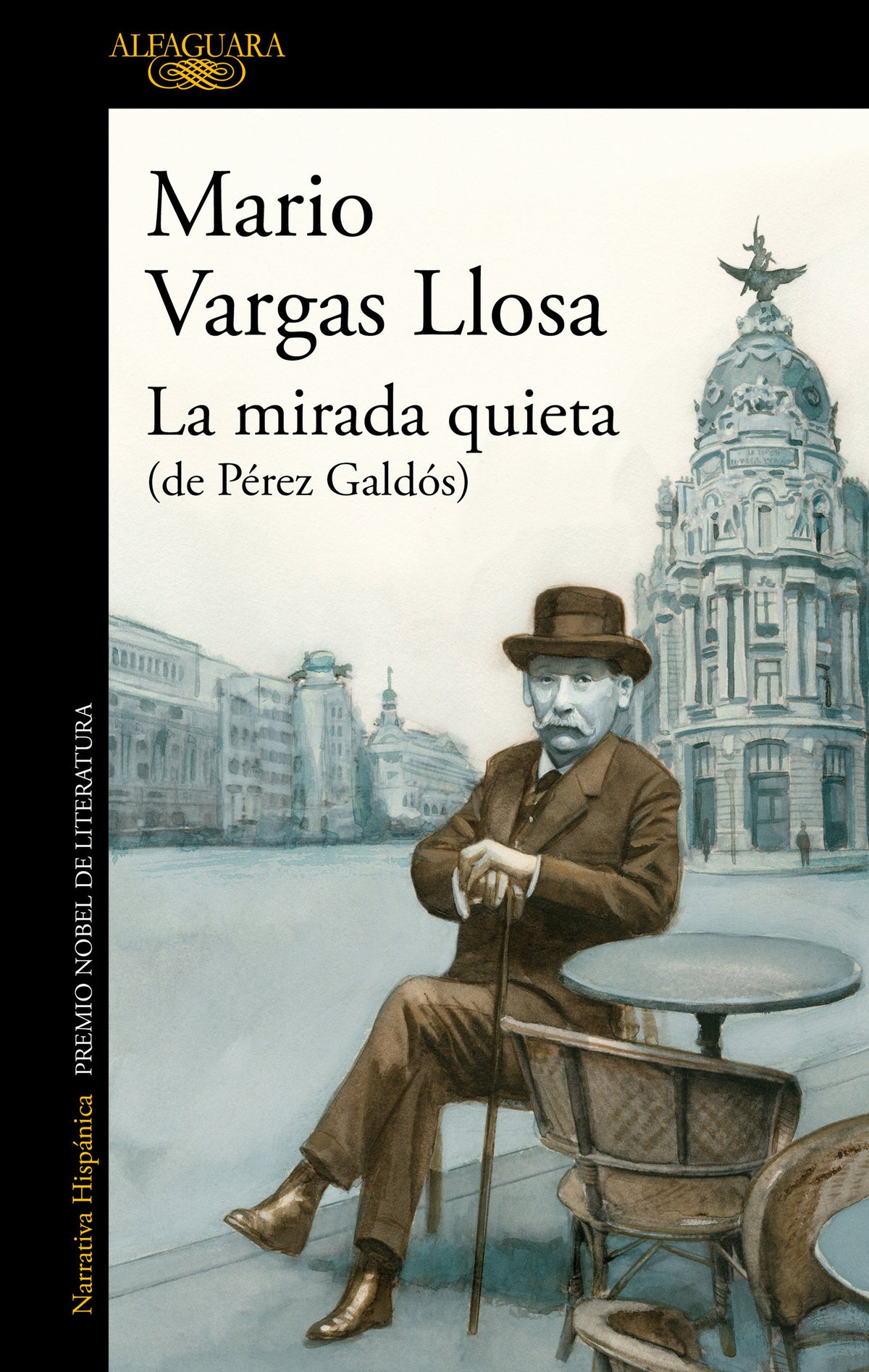 La mirada quieta (de Pérez Galdós) / The Quiet Gaze (of Pérez Galdós) cover (ISBN 9781644735978)