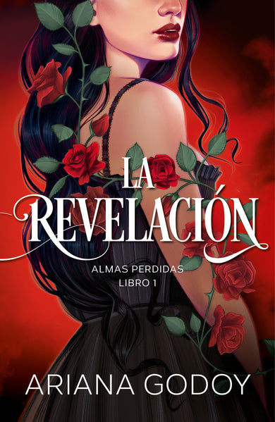 Almas perdidas Libro 1: La revelación / The Revelation. Lost Souls, Book 1 cover (ISBN 9781644736470)