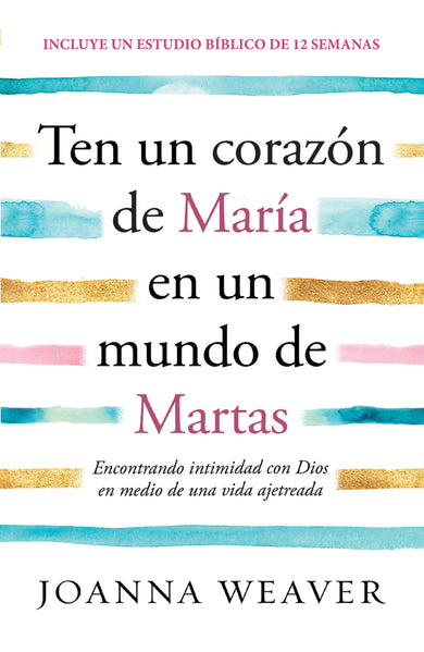 Ten un corazón de María en un mundo de Martas / Having a Mary Heart in a Martha World cover (ISBN 9781644736685)