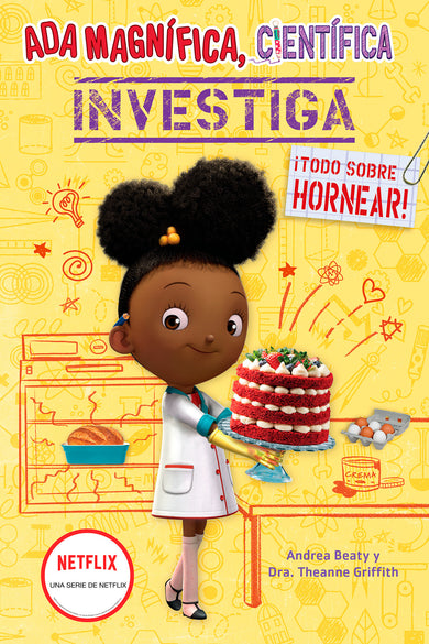 Ada Magnífica, científica investiga: Todo sobre hornear / The Why Files: Baking cover (ISBN 9781644737057)