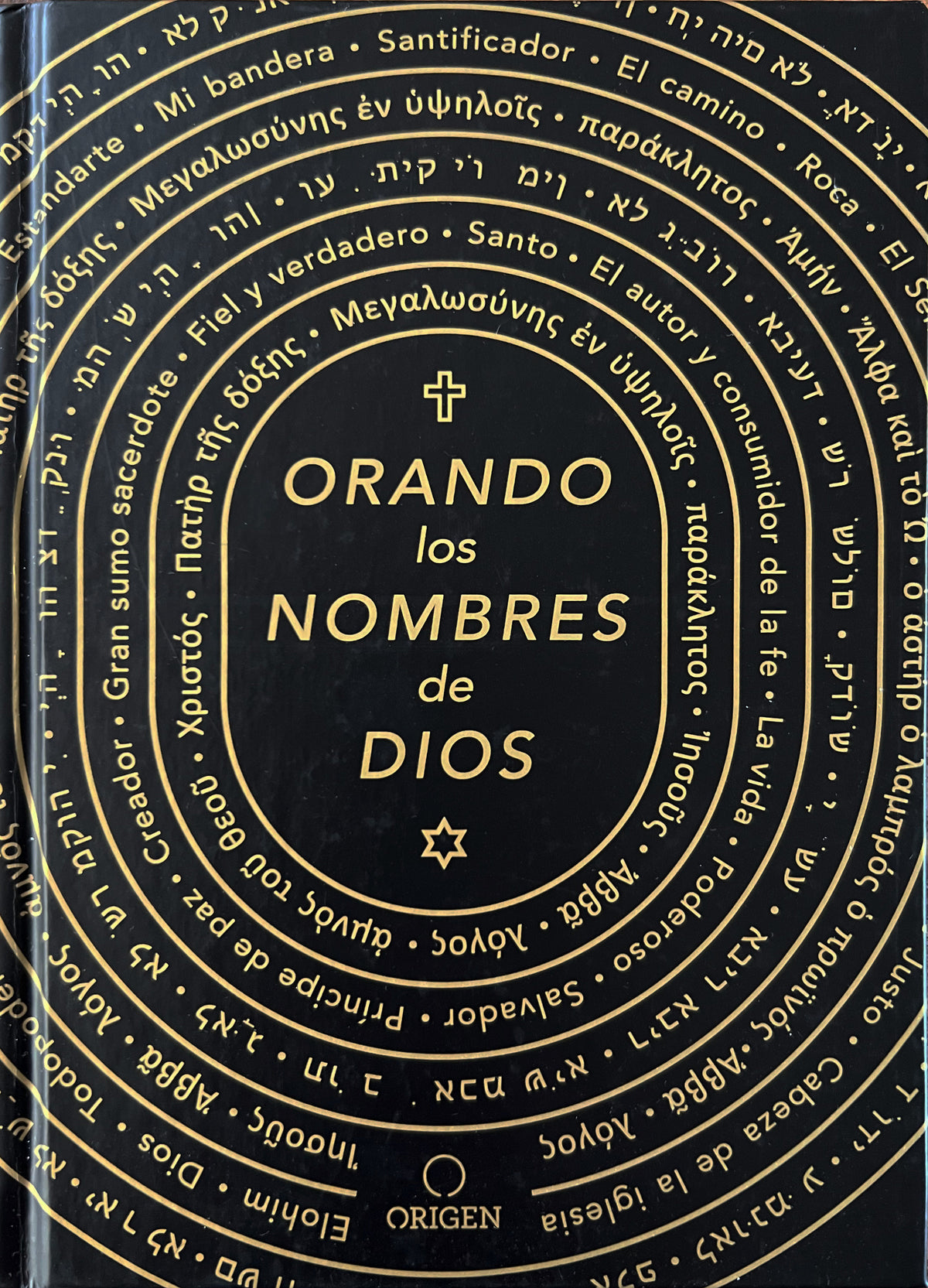 Orando los nombres de Dios / Praying the Names of God cover (ISBN 9781644737804)