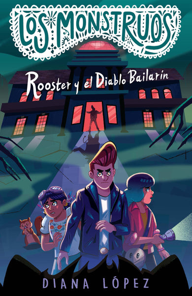 Rooster y el Diablo Bailarín / Rooster and the Dancing Diablo cover (ISBN 9781644738023)