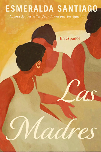 Las madres (Spanish Edition) cover (ISBN 9781644738177)