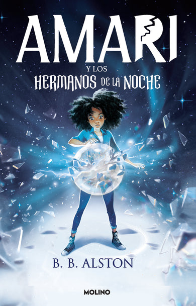 Amari y los hermanos de la noche / Amari and the Night Brothers cover (ISBN 9781644738757)