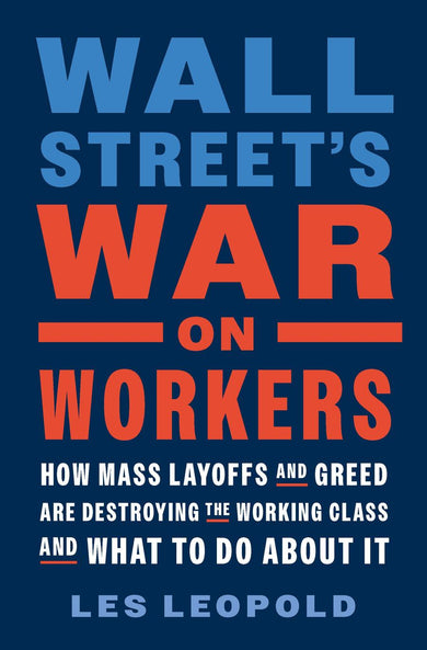 Wall Street's War on Workers-Economics/ Finance and Accounting-買書書 BuyBookBook