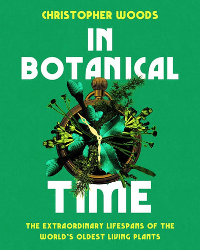 In Botanical Time