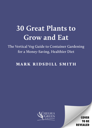 30 Great Plants to Grow and Eat cover (ISBN 9781645023319)