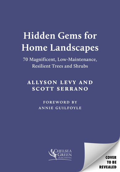 Hidden Gems for Home Landscapes cover (ISBN 9781645023821)