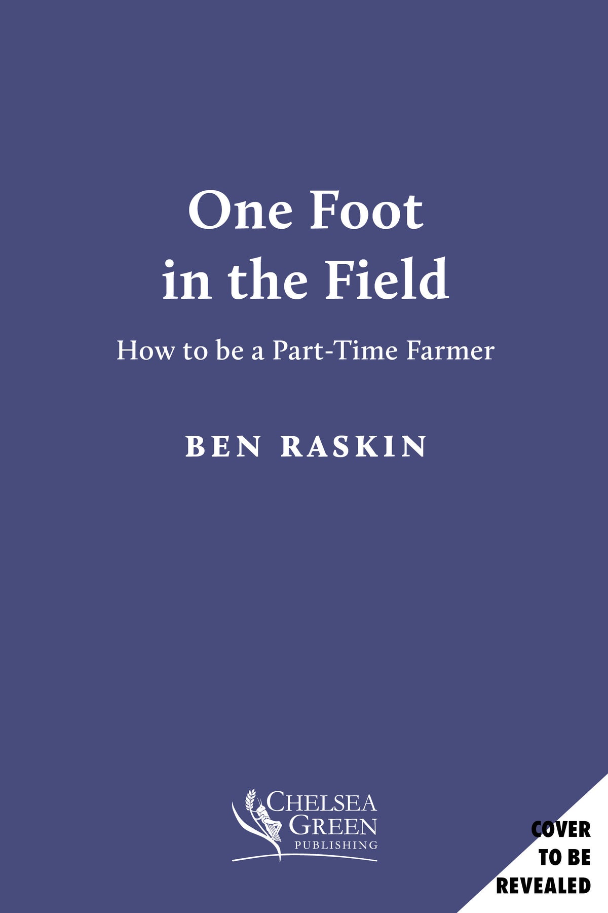 One Foot in the Field cover (ISBN 9781645024248)