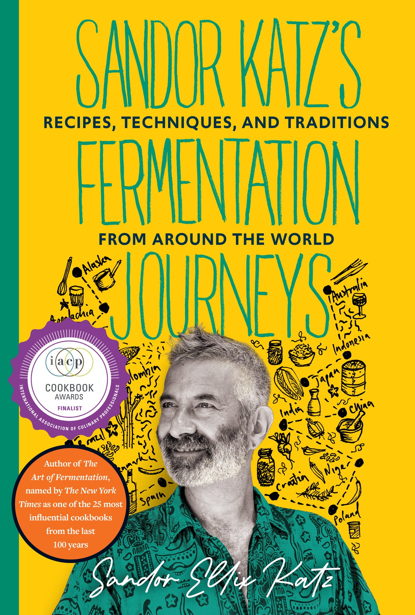 Sandor Katz's Fermentation Journeys