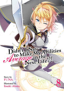 Didn't I Say to Make My Abilities Average in the Next Life?! (Light Novel) Vol. 8-Graphic novels/ Comic books/ Manga/ Cartoons-買書書 BuyBookBook