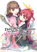 Didn't I Say to Make My Abilities Average in the Next Life?! (Light Novel) Vol. 9-Graphic novels/ Comic books/ Manga/ Cartoons-買書書 BuyBookBook