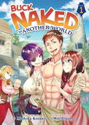 Buck Naked in Another World (Light Novel) Vol. 1-Graphic novels/ Comic books/ Manga/ Cartoons-買書書 BuyBookBook