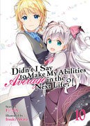 Didn't I Say to Make My Abilities Average in the Next Life?! (Light Novel) Vol. 10-Graphic novels/ Comic books/ Manga/ Cartoons-買書書 BuyBookBook