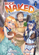 Buck Naked in Another World (Light Novel) Vol. 2-Graphic novels/ Comic books/ Manga/ Cartoons-買書書 BuyBookBook