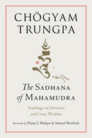The Sadhana of Mahamudra