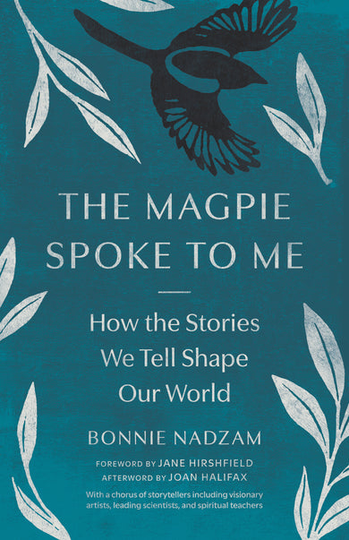 The Magpie Spoke to Me