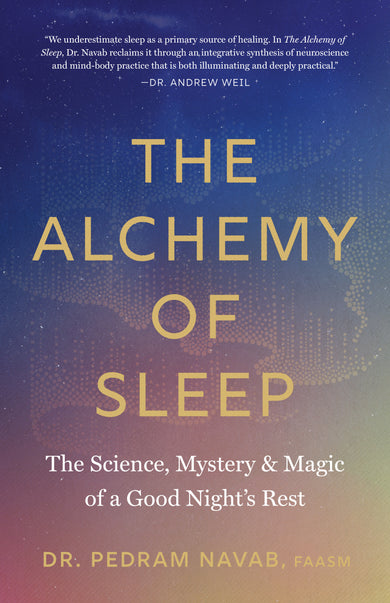 The Alchemy of Sleep