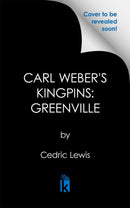 Carl Weber's Kingpins: Greenville