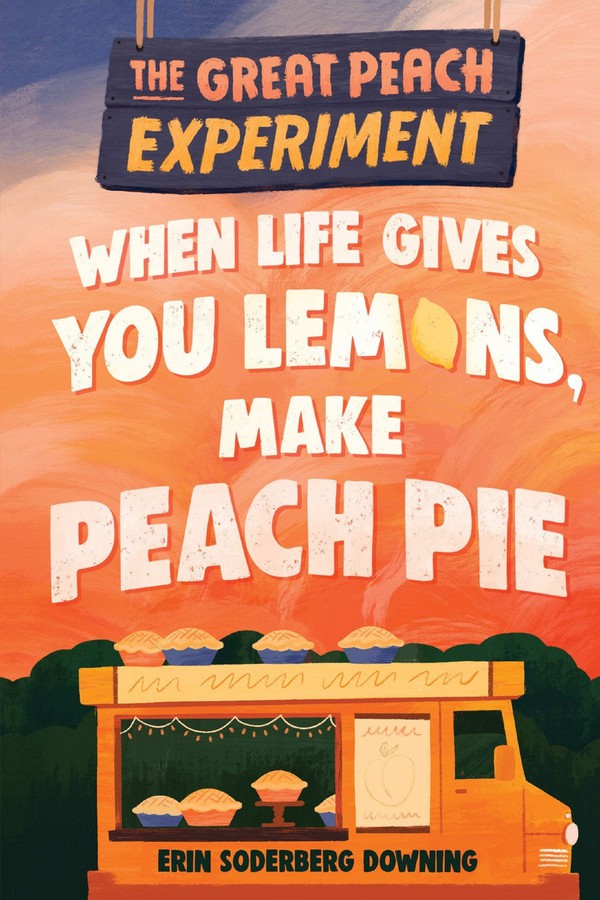 The Great Peach Experiment 1: When Life Gives You Lemons, Make Peach Pie-Children’s / Teenage fiction: Family and home stories-買書書 BuyBookBook