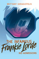 The Infamous Frankie Lorde 3: No Admissions-Children’s / Teenage fiction: Crime and mystery fiction-買書書 BuyBookBook
