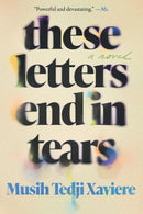 These Letters End in Tears