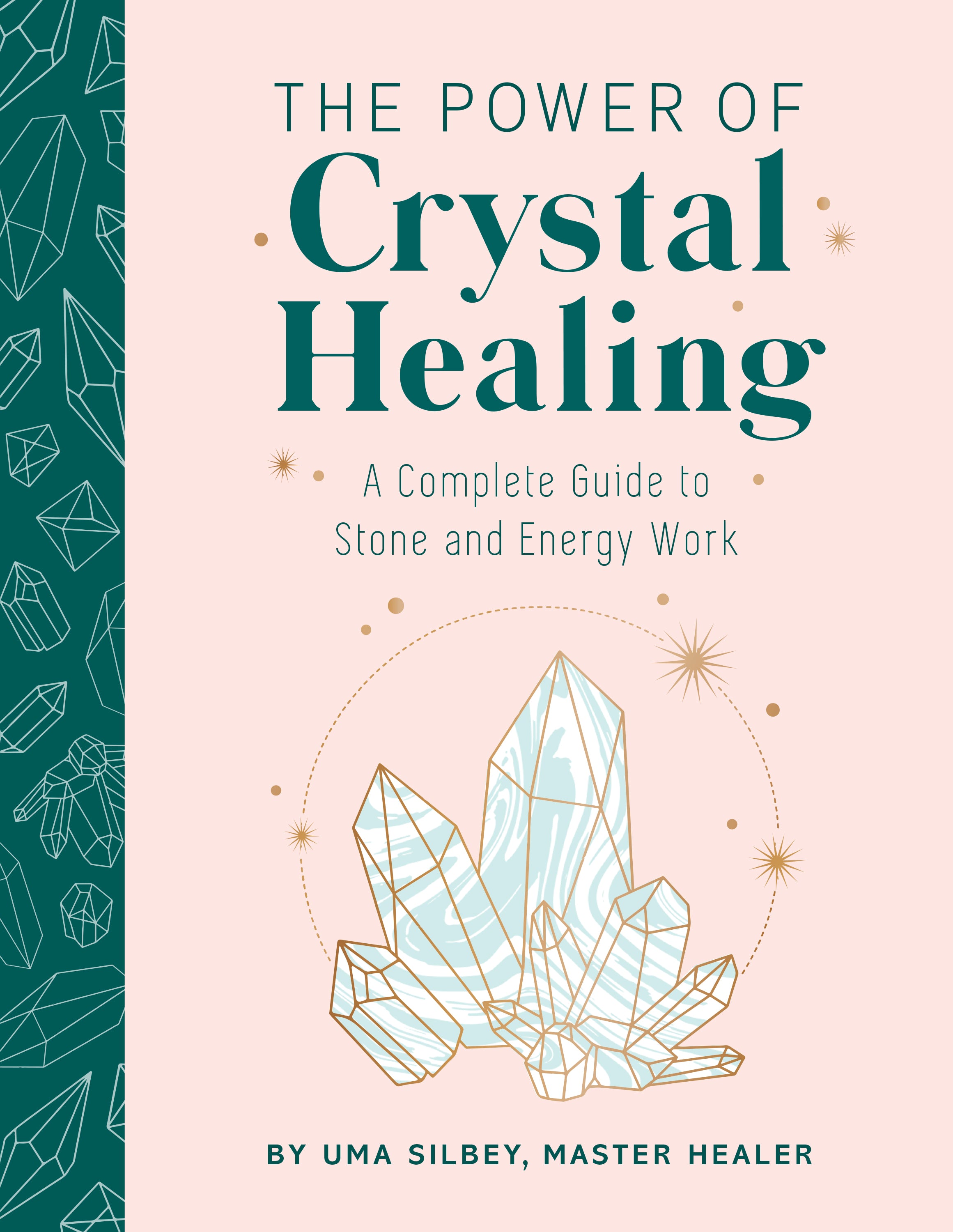 Power of Crystal Healing