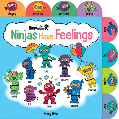 Ninja Life Hacks: Ninjas Have Feelings
