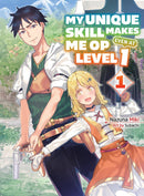My Unique Skill Makes Me OP Even at Level 1 vol 1 (light novel)-Graphic novels/ Comic books/ Manga/ Cartoons-買書書 BuyBookBook