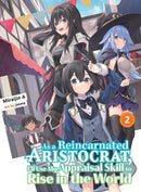 As a Reincarnated Aristocrat, I'll Use My Appraisal Skill to Rise in the World 2 (light novel)-Manga and East Asian style / tradition comic books-買書書 BuyBookBook