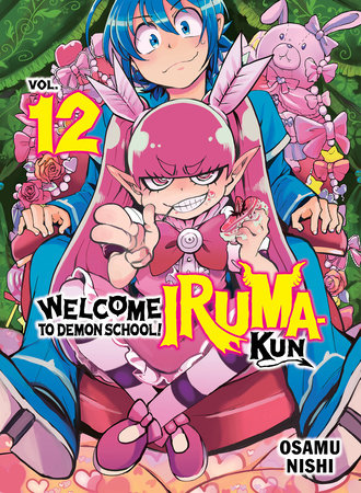 Cover of Welcome to Demon School! Iruma-kun 12 (ISBN 9781647294137)